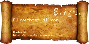 Einvachter Áron névjegykártya